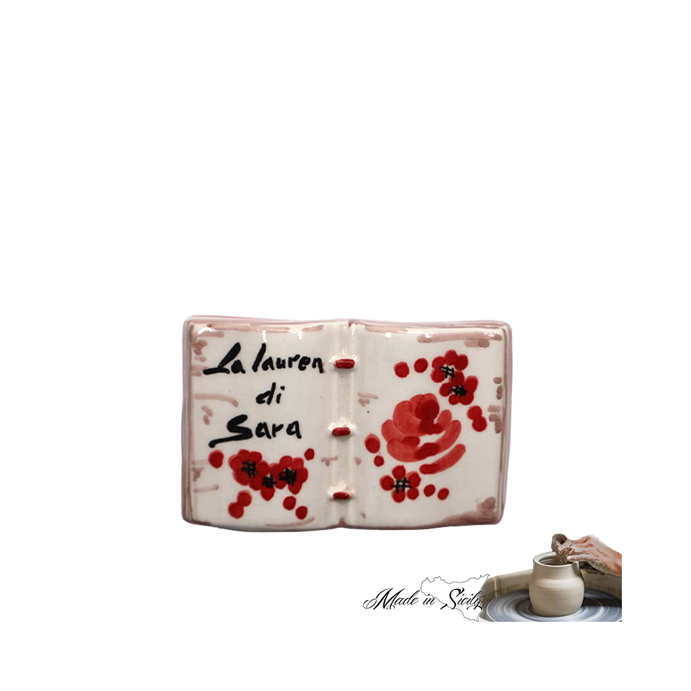 LIBRO DECORO ROSA E FIORI ROSSI SCRITTA "LAUREA" CM 8x5 - LAVORATO E DIPINTO A MANO "MADE IN SICILY"