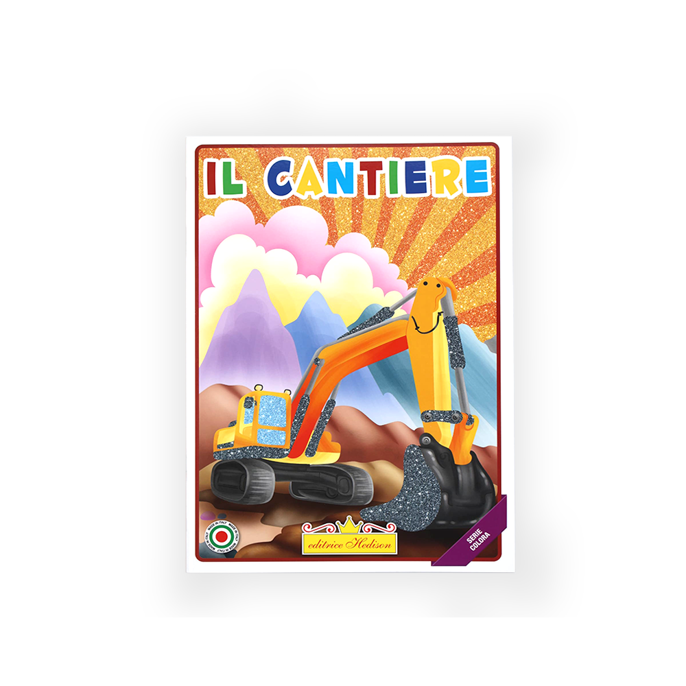 HEDISON EDITRICE - IL CANTIERE LIBRO DA COLORARE